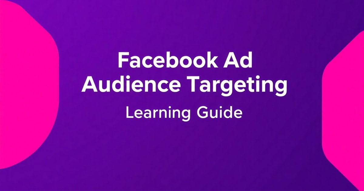 Đối Tượng Tùy Chỉnh Quảng Cáo Facebook Ads Và Học Quảng Cáo Facebook Ads Ở Đâu: Hướng Dẫn Toàn Diện Từ A-Z (2)